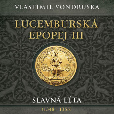 2CD / Vondruka Vlastimil / Lucembursk epopej III.:Slavn lta / MP3