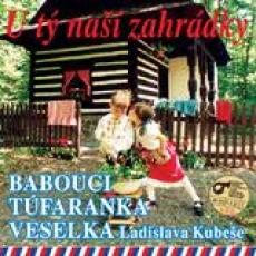 CD / Babouci/Tfaranka/Veselka / U tna zahrdky