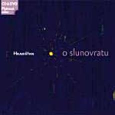 CD/DVD / Hradian/Pavlica/Skcel / O slunovratu / CD+DVD