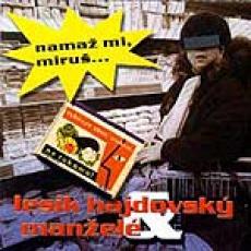 CD / Hajdovsk Lesk & Manel / Nama mi,Miru...