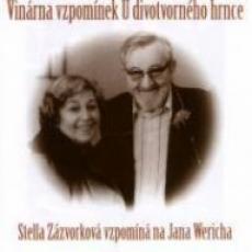 CD / Zzvorkov Stella / Vzpomn na J.Wericha / Vinrna vzpomnek..