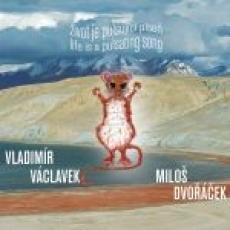 CD / Vclavek Vladimr/Dvoek M. / ivot je pulsujc pse