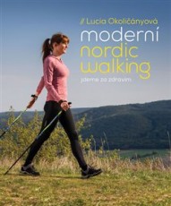KNI / Okoli��nyov� Lucia / Modern� nordic walking / kniha