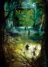KNI / Martin George R.R. / P�se� ledu a ohn� 3:Bou�e me�� / Kniha