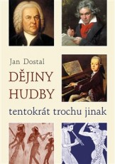 KNI / Dostal Jan / D�jiny hudby tentokr�t trochu jinak / Kniha