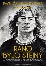 KNI / �alman / R�no bylo stejn� / Jan Hlav�� / Kniha