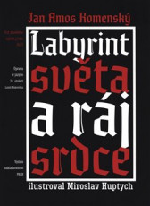 KNI / Komensk� Jan Amos / Labyrint sv�ta a r�j srdce / Kniha