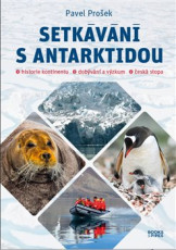 KNI / Pro�ek Pavel / Setk�v�n� s Antarktidou / kniha