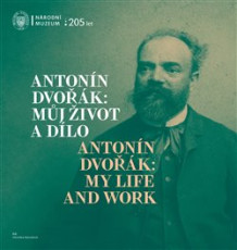 KNI / Dvo��k Anton�n / M�j �ivot a d�lo / My life And Work / Kniha