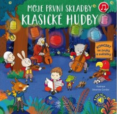 KNI / Collet Emilie / Moje prvn� skladby klasick� hudby / Kniha