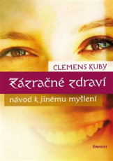 KNI / Kuby Clemens / Z�zra�n� zdrav� / Kniha