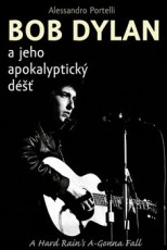 KNI / Dylan Bob / Bob Dylan a jeho apokalyptick� d隝 / Kniha