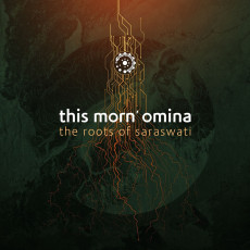 CD / This Morn' Omina / Roots of Saraswati / Digipack