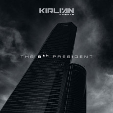 CD / Kirlian Camera / 8th President / Digipack