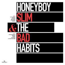 CD / Honeyboy Slim & Bad Habits / Honeyboy Slim & Bad Habits / Digipa