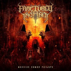 CD / Fractured Insanity / Massive Human Failure