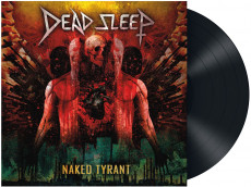 LP / Dead Sleep / Naked Tyrant / Vinyl