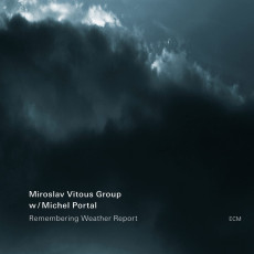 CD / Vitou Miroslav / Remembering Weather Repor