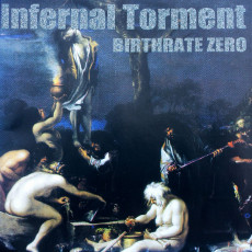 CD / Infernal Torment / Birthrate Zero / Digipack