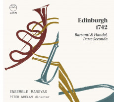CD / Ensemble Marsyas / Edinburgh 1742 / Whelan Peter / Digipack