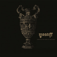 CD / Mastiff / Leave Me The Ashes Of The Earth