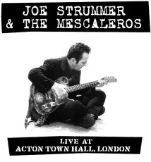 CD / Strummer Joe & The Mescaleros / Live At Acton Town Hall