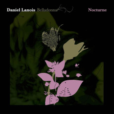 LP / Lanois Daniel / Belladonna Nocturne / Vinyl