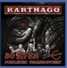 2CD / Karthago / 30 ves / Jubileumi riskoncert / 2CD