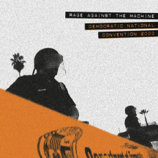 LP / Rage Against The Machine / Democratic National Convention 2000