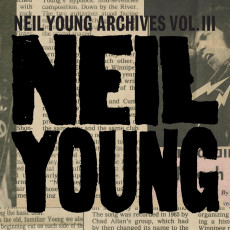 2LP / Young Neil / Neil Young Archives Vol.III Takes / Vinyl / 2LP