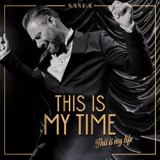 CD / Sasha / This Is My Time.This Is My Life.