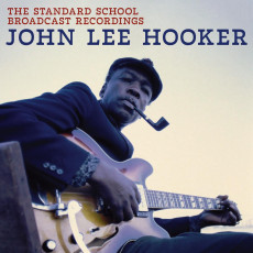 CD / Hooker John Lee / Standard School Broadcast Recordings