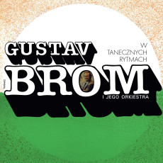 CD / Brom Gustav / W tanecznych rytmach
