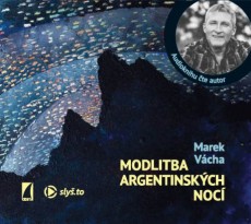 CD / Vcha Marek Orko / Modlitba argentinskch noc / Mp3