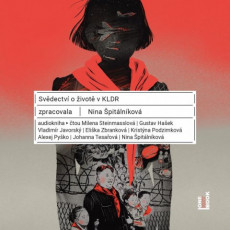 CD / pitlnkov Nina / Svdectv o ivot v KLDR