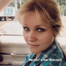 CD / Cassidy Eva / Walkin' After Midnight