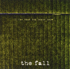 CD / Fall / I Can Hear The Grass Grow / Single