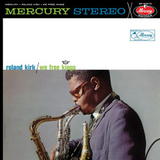 LP / Kirk Roland / We Free Kings / Vinyl