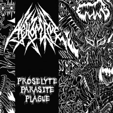 CD / Abhomine / Proselyte Parasite Plague