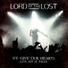 CD / Lord Of The Lost / We Give Our Hearts