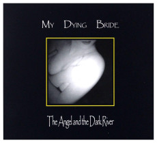 CD / My Dying Bride / Angel And The Dark River / Digipack