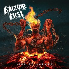 CD / Blazing Rust / Line of Danger