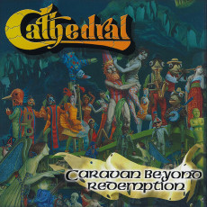 CD / Cathedral / Caravan Beyond Redemption / Digipack