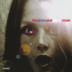 CD / Jesus & Mary Chain / Munki / Digipack