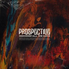 CD / Prospective / All We Have / Digipack