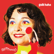 CD / Haha Gelli / Switcheroo