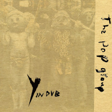 2LP / Pop Group / Y In Dub / Vinyl / 2LP