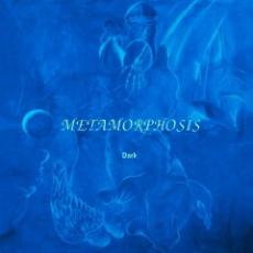 CD / Metamorphosis / Dark