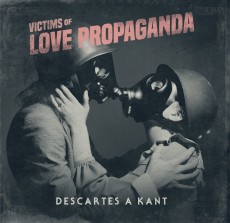 CD / Descrates A Kant / Victims Of Love Propaganda