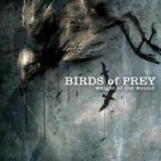 CD / Birds Of Prey / Weight Of The Wound
